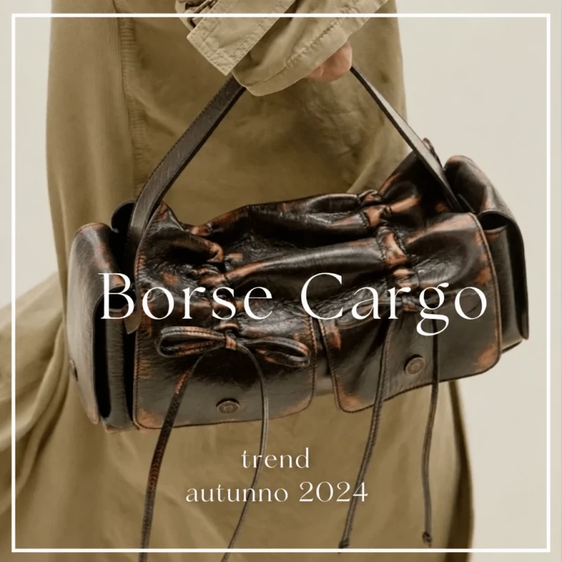 Borse cargo: il trend più cool tra le bag dell’autunno 2024